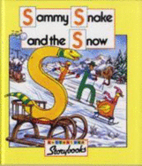 Sammy Snake and the Snow - Nicholson, Keith, and Carlisle, Richard