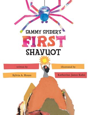 Sammy Spider's First Shavuot - Rouss, Sylvia A