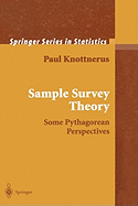 Sample Survey Theory: Some Pythagorean Perspectives