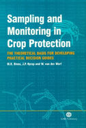 Sampling and Monitoring in Crop Protection: The Theoretical Basis for Designing Practical Decision Guides