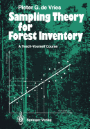 Sampling Theory for Forest Inventory: A Teach-Yourself Course