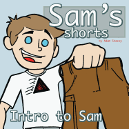 Sam's Shorts: Sam's Intro