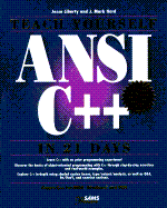 Sams Teach Yourself ANSI C++ in 21 Days: Premier Edition