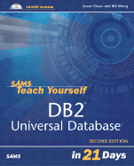 Sams teach yourself DB2 Universal Database in 21 days
