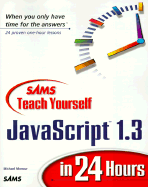 Sams Teach Yourself JavaScript 1.3 in 24 Hours