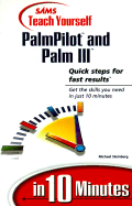 Sams Teach Yourself PalmPilot and Palm III in 10 Minutes - Gralla, Preston