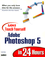 Sams Teach Yourself Photoshop 5 in 24 Hours