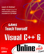 Sams Teach Yourself Visual C++6 Online in Web Time