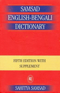 Samsad English-Bengali Dictionary: WITH Supplement - Biswas, Sailendra (Compiled by), and Dasgupta, Bibhubhusan (Editor)