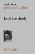 Samtliche Schriften: Band 7: Jacob Burckhardt