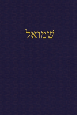 Samuel: A Journal for the Hebrew Scriptures - Rutherford, J Alexander (Editor)