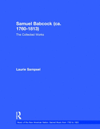 Samuel Babcock (Ca. 1760-1813): The Collected Works