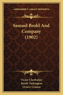 Samuel Brohl and Company (1902)