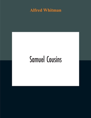 Samuel Cousins - Whitman, Alfred
