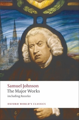 Samuel Johnson: The Major Works - Johnson, Samuel, and Greene, Donald (Editor)