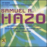 Samuel R. Hazo - IUP Concert Band; IUP Concert Band; IUP Symphony Band; IUP Wind Ensemble; Kelsey Petrusic