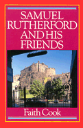 Samuel Rutherford & Friends