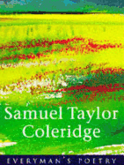 Samuel Taylor Coleridge: An inspiring collection from the great Romantic and Lakeland poet