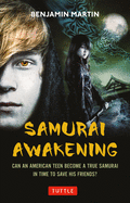 Samurai Awakening: (samurai Awakening Book 1)