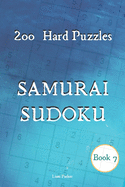 Samurai Sudoku - 200 Hard Puzzles Book 7