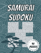 Samurai Sudoku: 90 Samurai Puzzles - 30 Easy, 30 Medium & 30 Hard - With Solutions