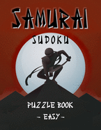 Samurai Sudoku Puzzle Book - Easy: 500 Easy Sudoku Puzzles Overlapping into 100 Samurai Style