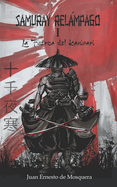 Samuray Relmpago I: La Fuerza del Kaminari