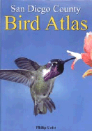 San Diego County Bird Atlas - Unitt, Philip, and Mercieca, Anthony (Photographer)