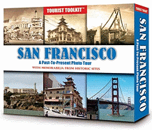 San Francisco: A Past-To-Present Photo Tour