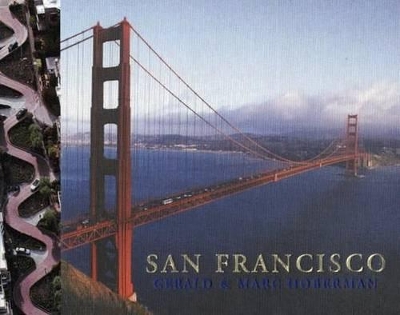 San Francisco: Coffee Table Book - Hoberman, Gerald, and Hoberman, Marc, and Brown, Mayor Willie (Foreword by)