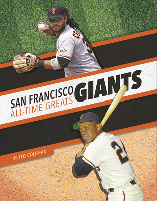 San Francisco Giants All-Time Greats - Coleman, Ted