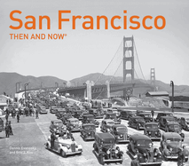 San Francisco Then and Now(r)