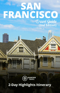 San Francisco Travel Guide (Unanchor): 2-Day Highlights Itinerary