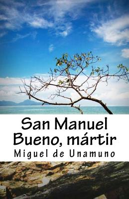 San Manuel Bueno, Martir - De Unamuno, Miguel