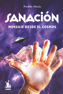 Sanacin: Mensaje desde el cosmos