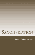 Sanctification: The Upward Call of God in Christ