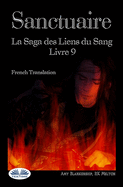 Sanctuaire: La Saga des Liens du Sang Livre 9