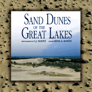 Sand Dunes of the Great Lakes - Elfont, C J (Photographer), and Elfont, Edna, and C.J.