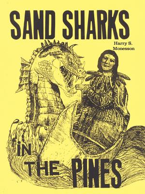 Sand Sharks in the Pines - Monesson, Harry S