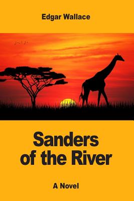 Sanders of the River - Wallace, Edgar