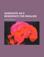 Sandgate as a Residence for Invalids