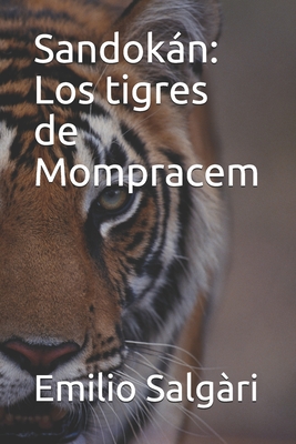 Sandokn: Los tigres de Mompracem - Herrera, Rafael Arturo (Translated by), and Salgari, Emilio