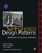 Sanfrancisco(tm) Design Patterns: Blueprints for Business Software