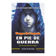 Sangre de Campe?n. En Pie de Guerra (Edicion Revisada)