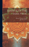 Sanhit Of The Sma Veda
