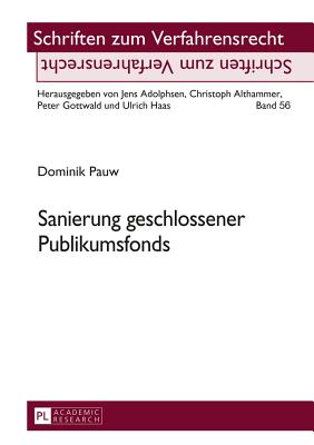 Sanierung Geschlossener Publikumsfonds - Gottwald, Peter, and Pauw, Dominik