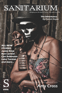Sanitarium Issue #6: Sanitarium Magazine #6 (2013)
