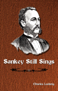 Sankey Still Sings