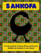 Sankofa: A Coloring Book of African Prints and Proverbs