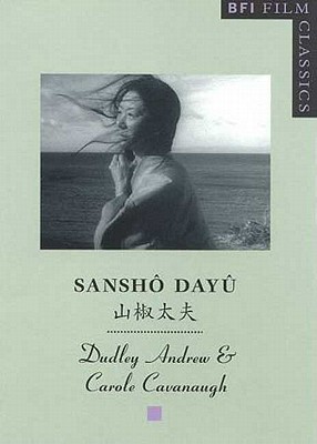 Sansho Dayu - Andrew, Dudley, and Cavanaugh, Carole